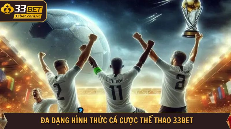 Kho game thể thao nổi tiếng hàng đầu tại 33BET