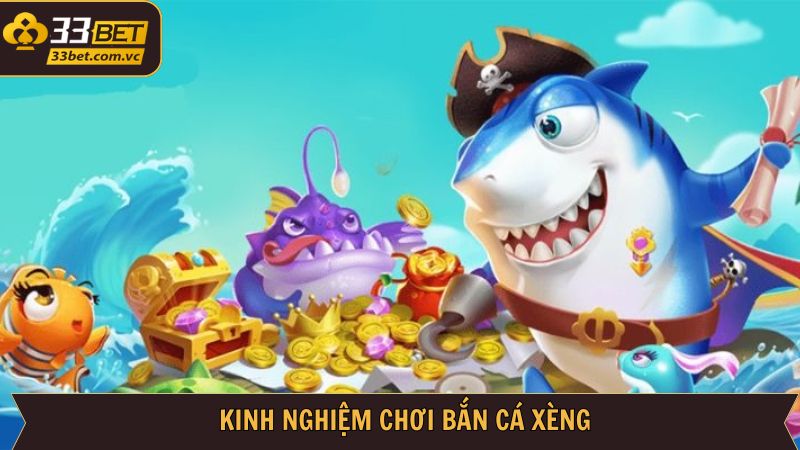 Những mẹo tham gia bắn cá đơn giản, rinh thưởng liền tay